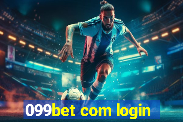 099bet com login